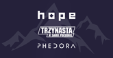 hope trzynasta w samo poludnie phedora trasa koncertowa m