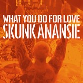 skunkanansie-whatyoudoforlove-3000x3000 m