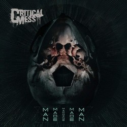 criticalmess-manmademachinemademan s