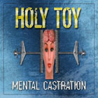 holytoy-mentalcastration